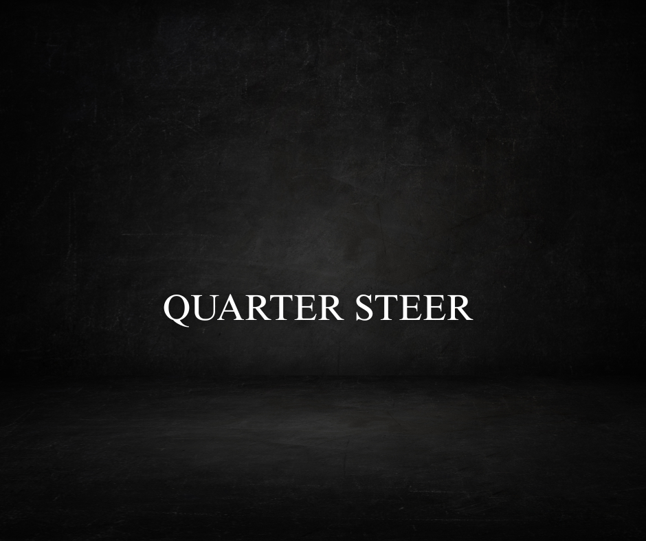 Quarter Steer